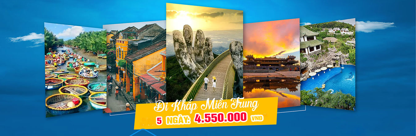 Tour du lịch Miền Trung 5 ngày giá rẻ nhất tại TP HCM