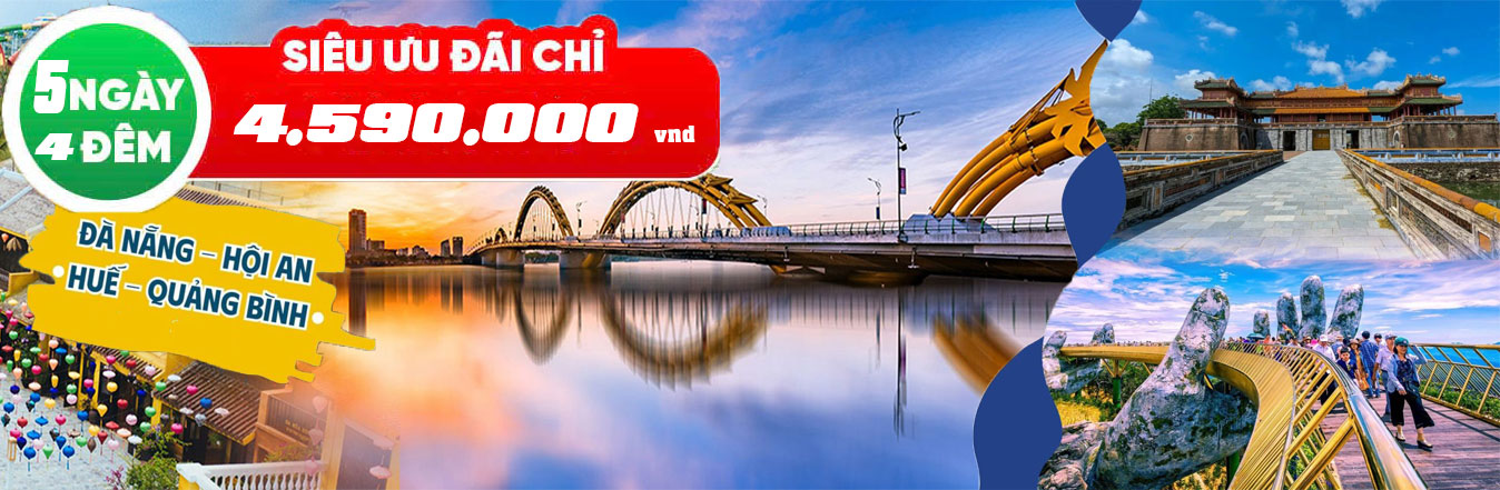 Tour du lịch Miền Trung 5 ngày giá rẻ nhất tại TP HCM