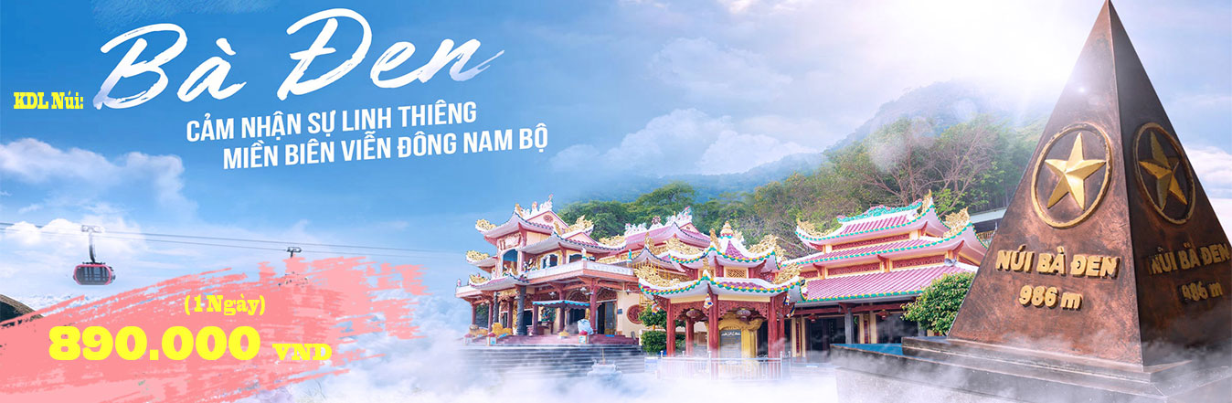 Tour du lịch Tây Ninh - Núi Bà Đen 1 ngày giá rẻ nhất tại TP HCM